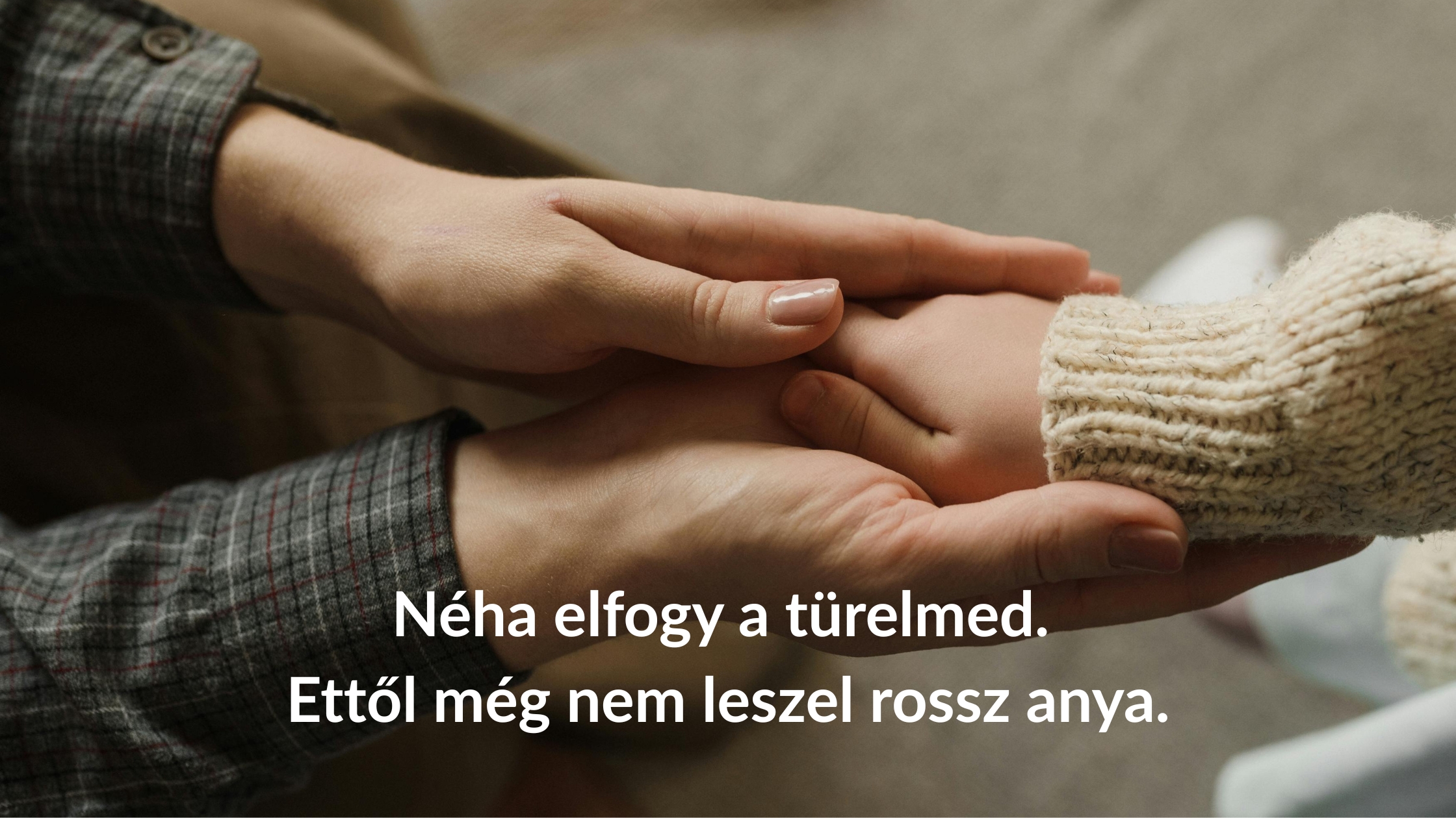 Amikor elfogy a türelmed a gyerekkel szemben